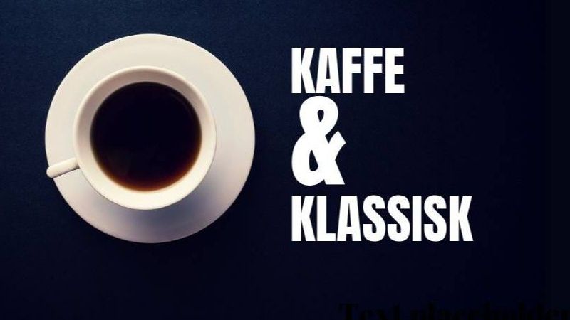 Kaffe & Klassisk