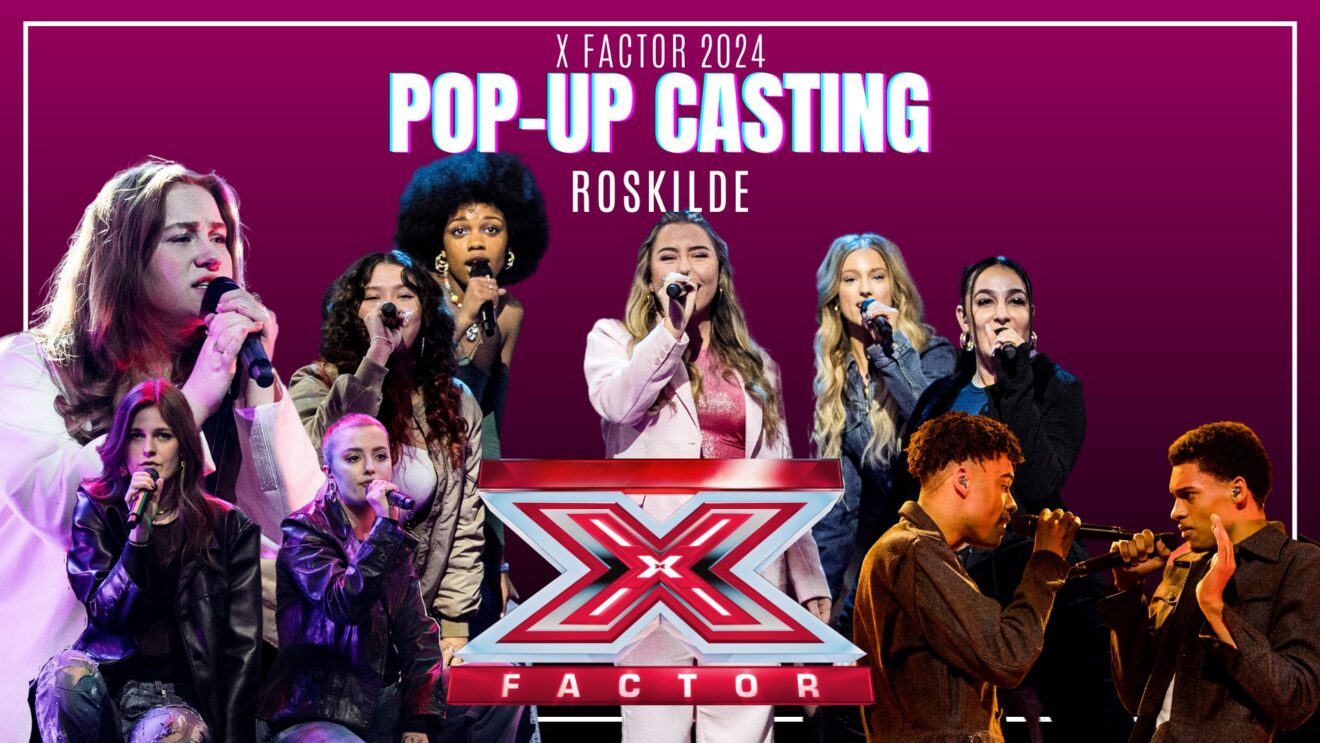 X Factor søger nye talenter