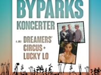 Oplev Dreamers’ Circus og Lucky Lo til sommerens første Byparkskoncert