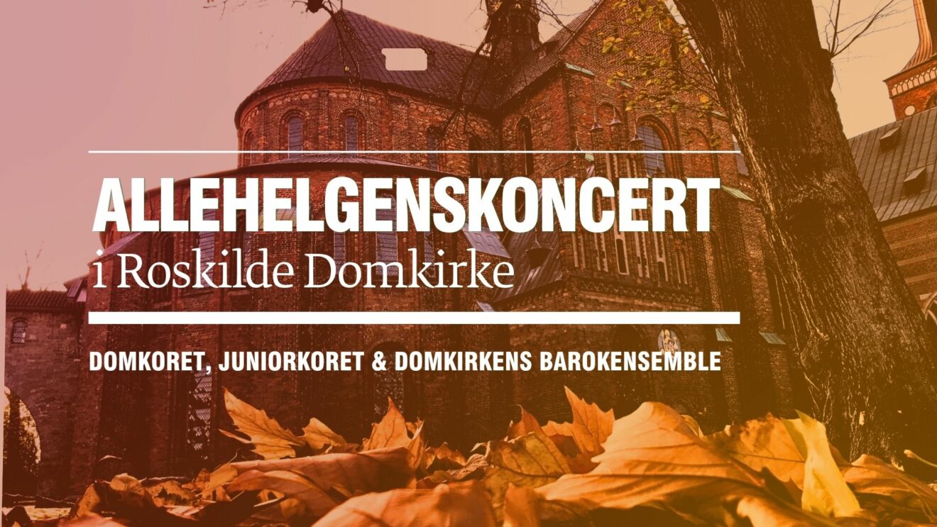 Allehelgenskoncert i Roskilde Domkirke