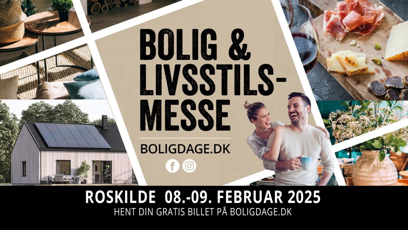 Besøg Bolig & Livsstilsmessen ＂BOLIGDAGE.DK＂ i Roskilde 2025